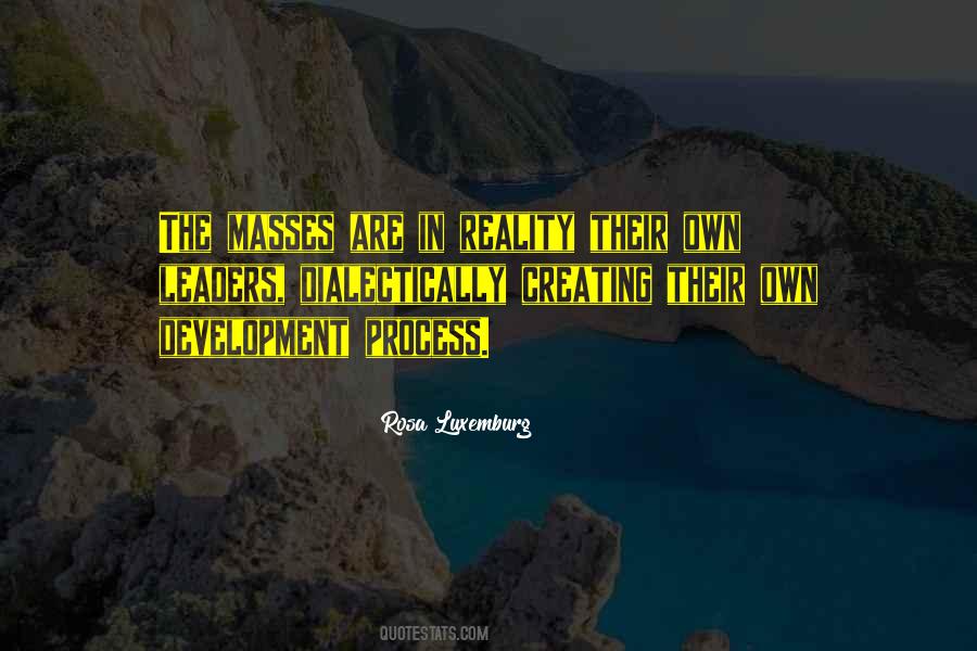Quotes About Creating Your Reality #916176