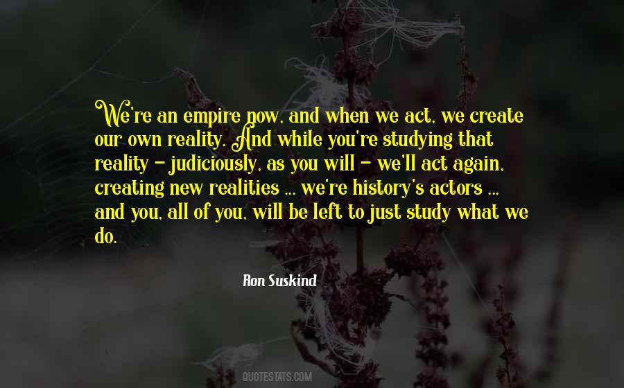 Quotes About Creating Your Reality #967700