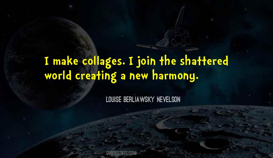 Quotes About Creating The World #143359