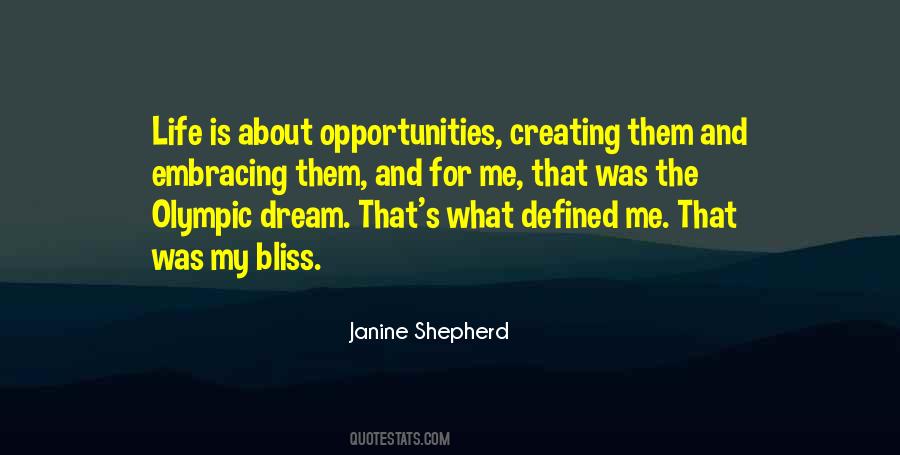 Quotes About Creating Opportunities #1076840