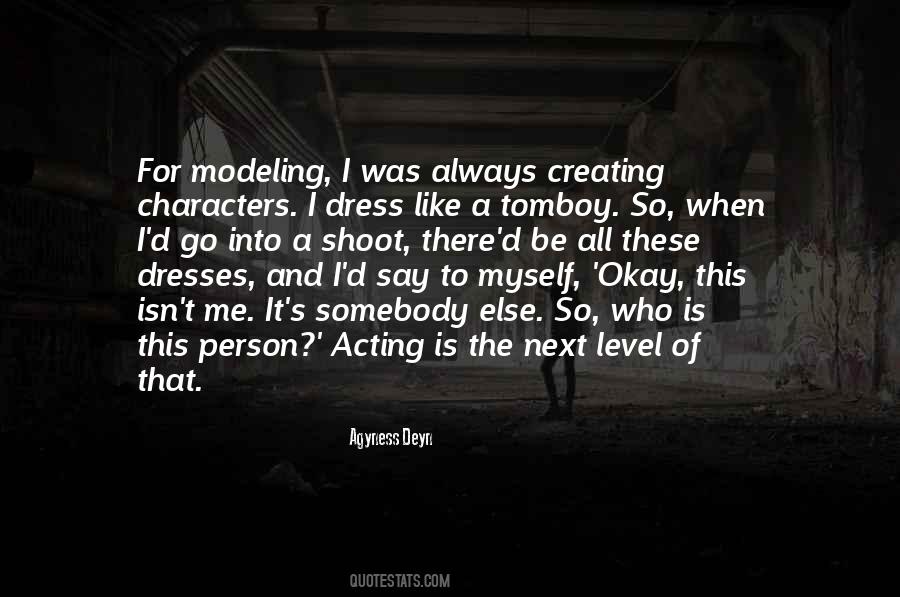 Quotes About Creating Characters #1037704