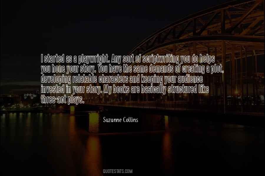Quotes About Creating Characters #1176052