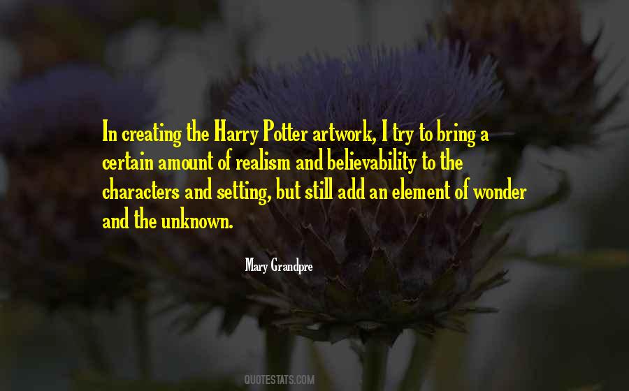 Quotes About Creating Characters #127249
