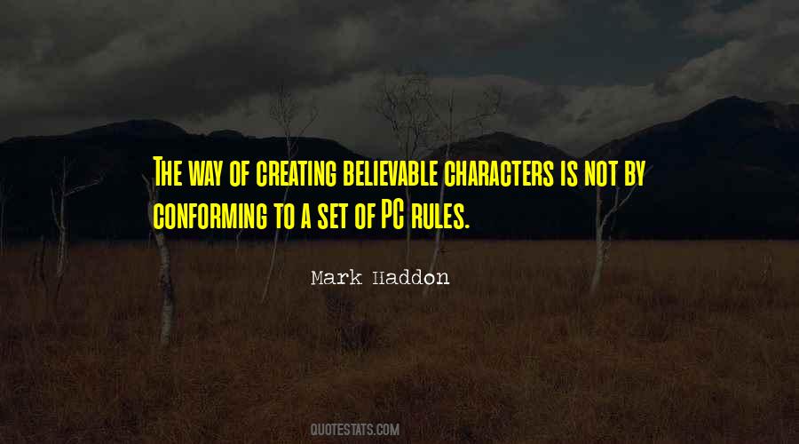 Quotes About Creating Characters #1595663