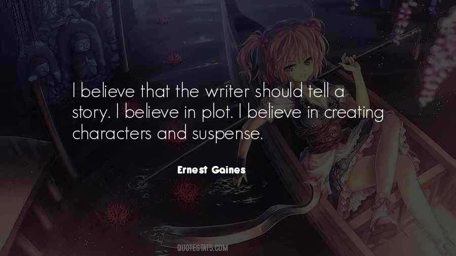 Quotes About Creating Characters #1598500
