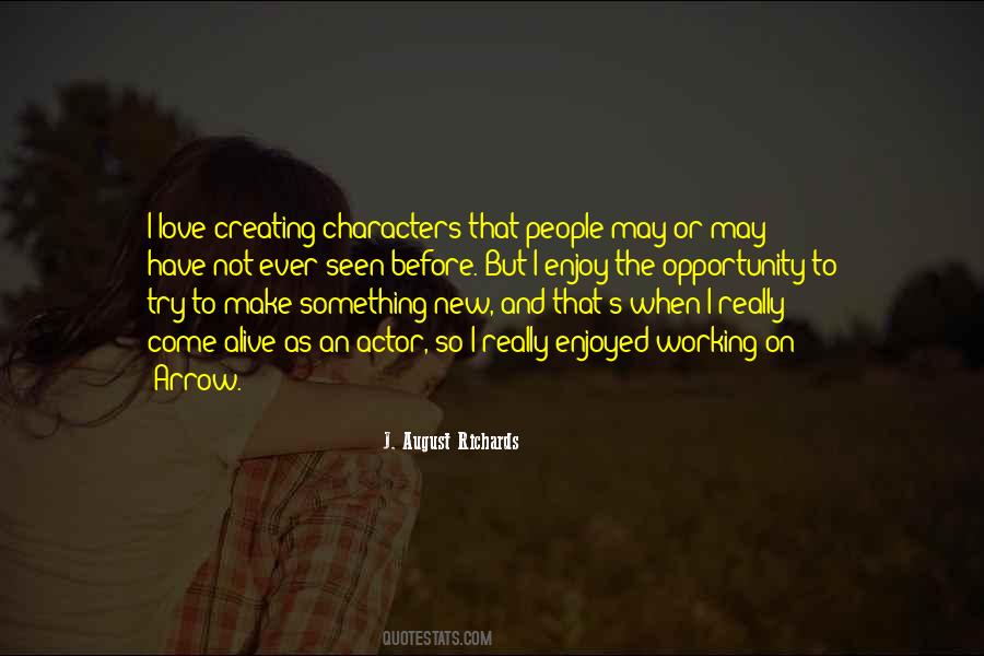 Quotes About Creating Characters #1678771
