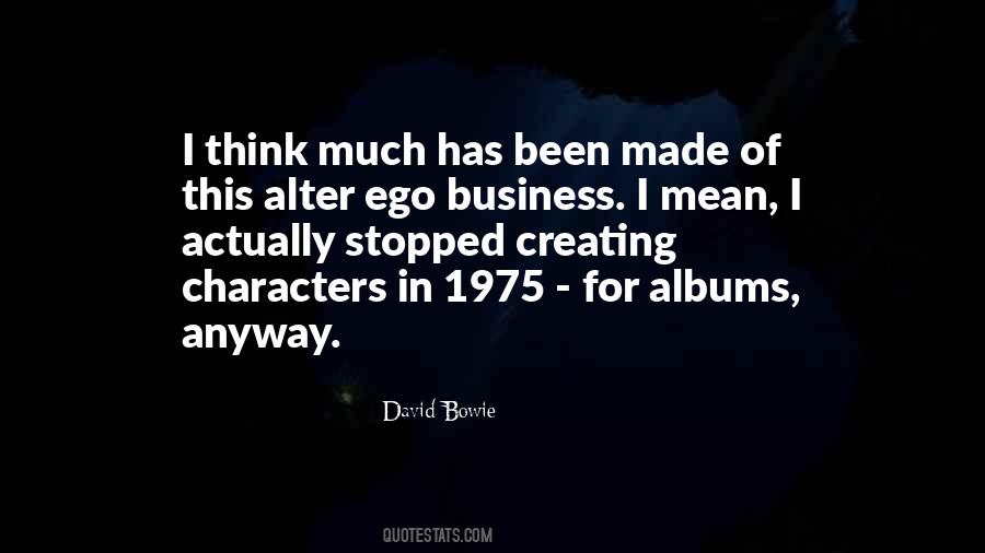 Quotes About Creating Characters #1829854
