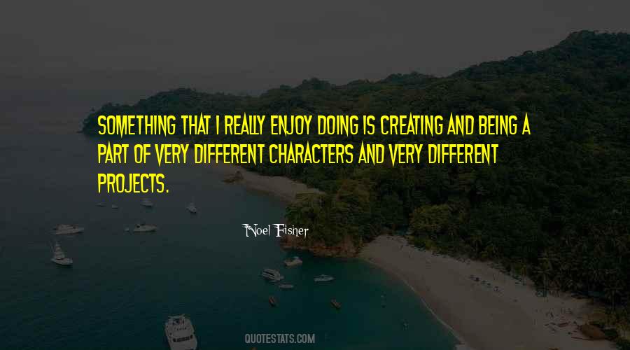 Quotes About Creating Characters #222867