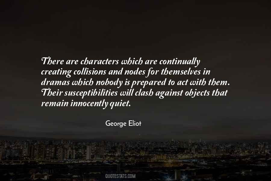 Quotes About Creating Characters #265058