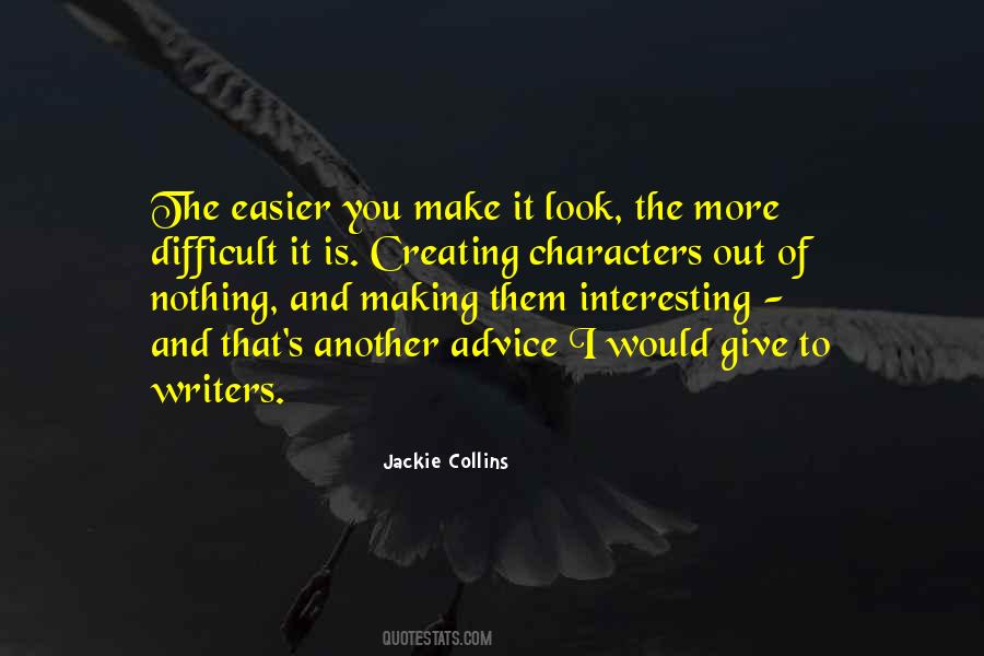 Quotes About Creating Characters #413519
