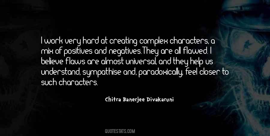 Quotes About Creating Characters #587624