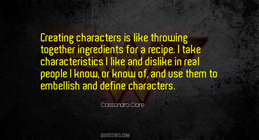 Quotes About Creating Characters #589125