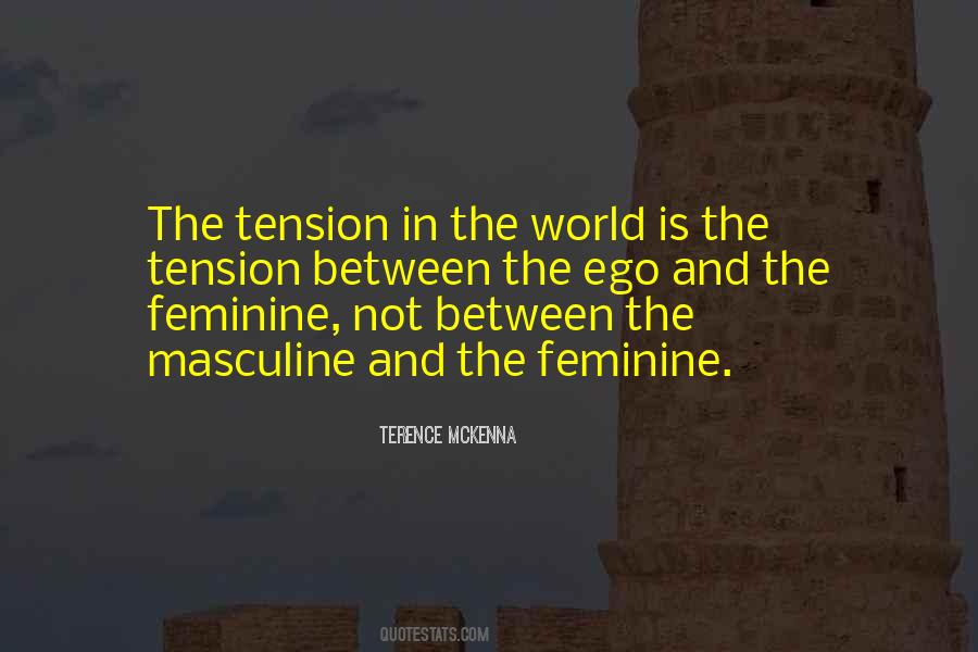 Masculine Feminine Quotes #428112
