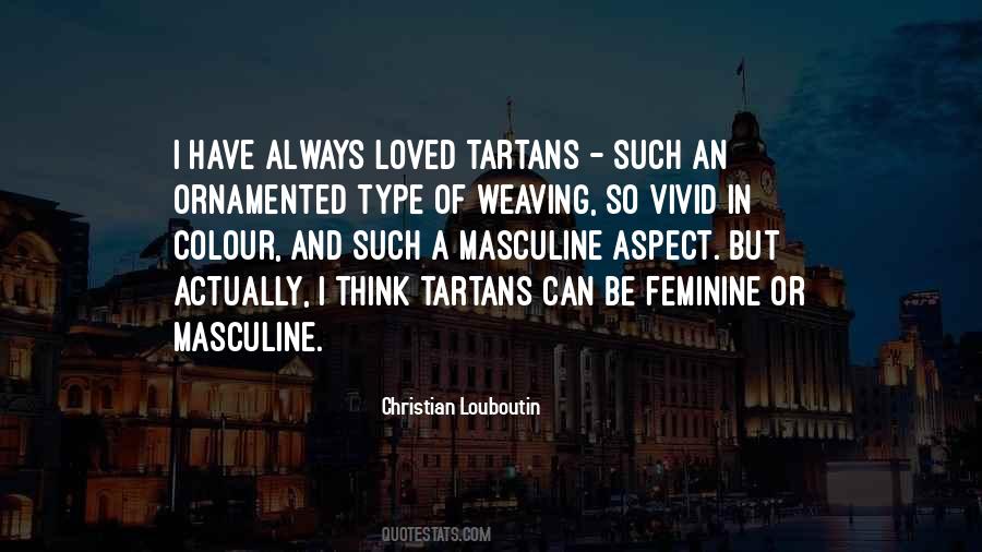Masculine Feminine Quotes #447427