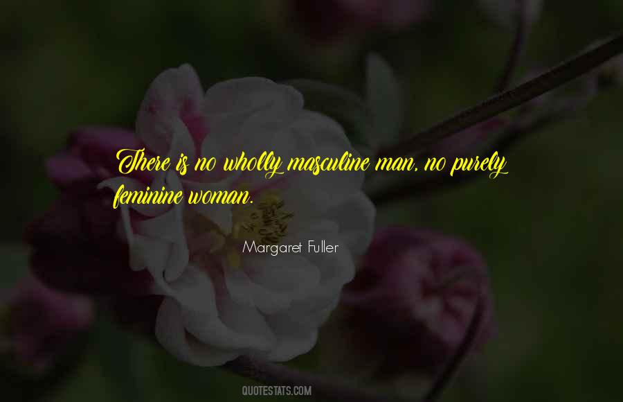 Masculine Feminine Quotes #590188