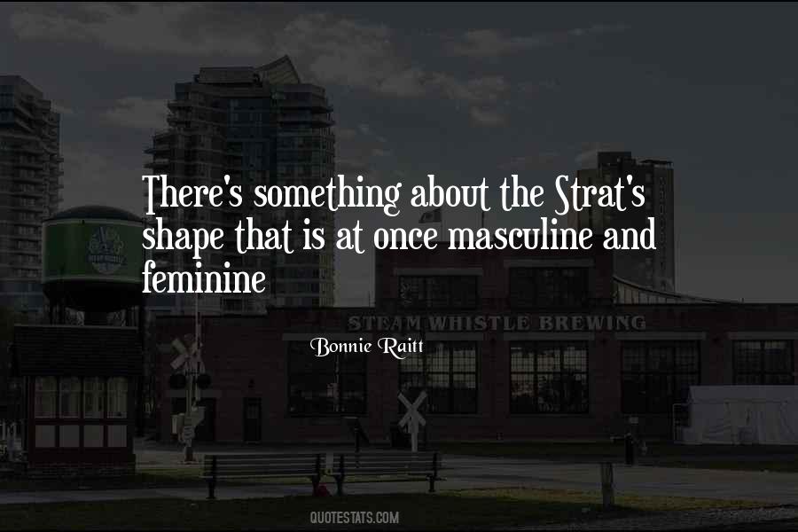 Masculine Feminine Quotes #704319