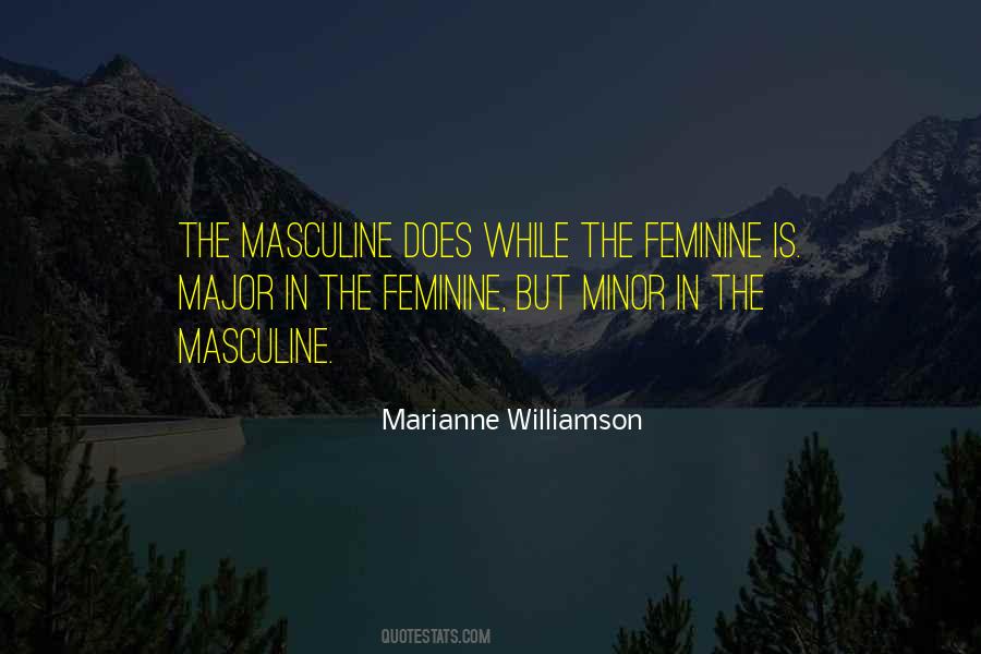 Masculine Feminine Quotes #942320