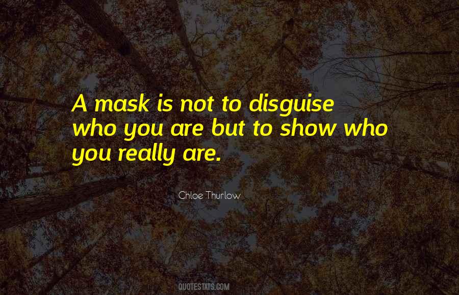 Mask Disguise Quotes #149621