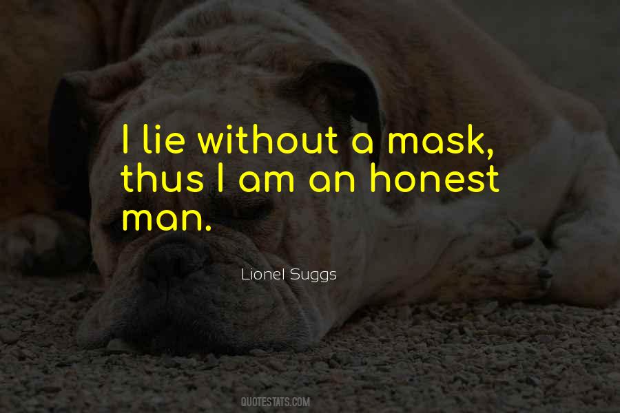 Mask Man Quotes #251423