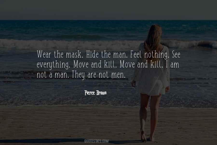 Mask Man Quotes #33870