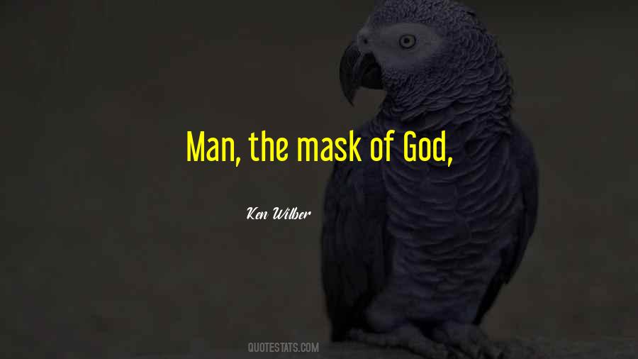 Mask Man Quotes #341247