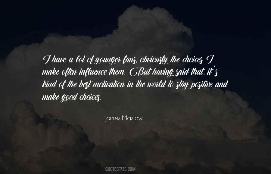 Maslow Quotes #803125