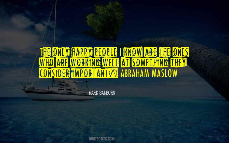 Maslow's Quotes #626099