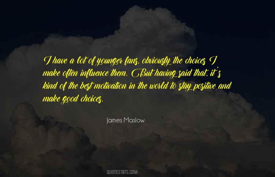 Maslow's Quotes #803125