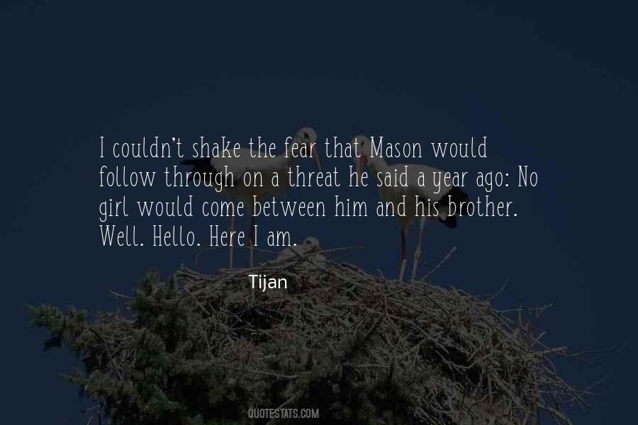 Mason Quotes #1232318