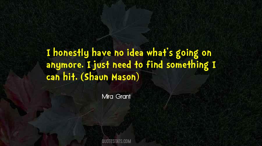 Mason Quotes #1373443