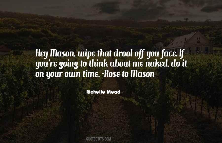 Mason Quotes #1755734