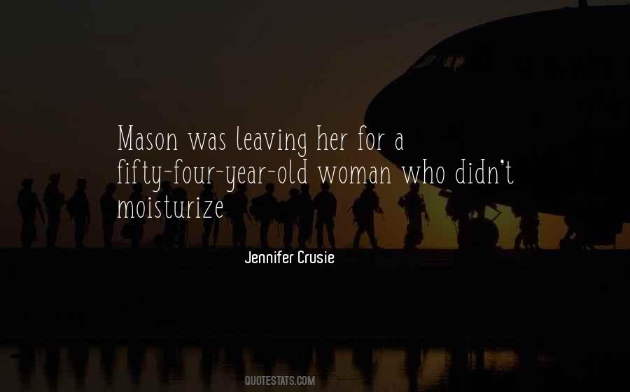 Mason Quotes #1789406