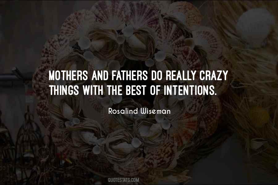 Quotes About Crazy Mothers #64350