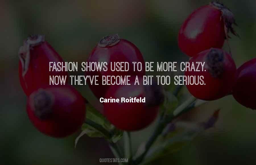 Quotes About Crazy Fashion #1058018