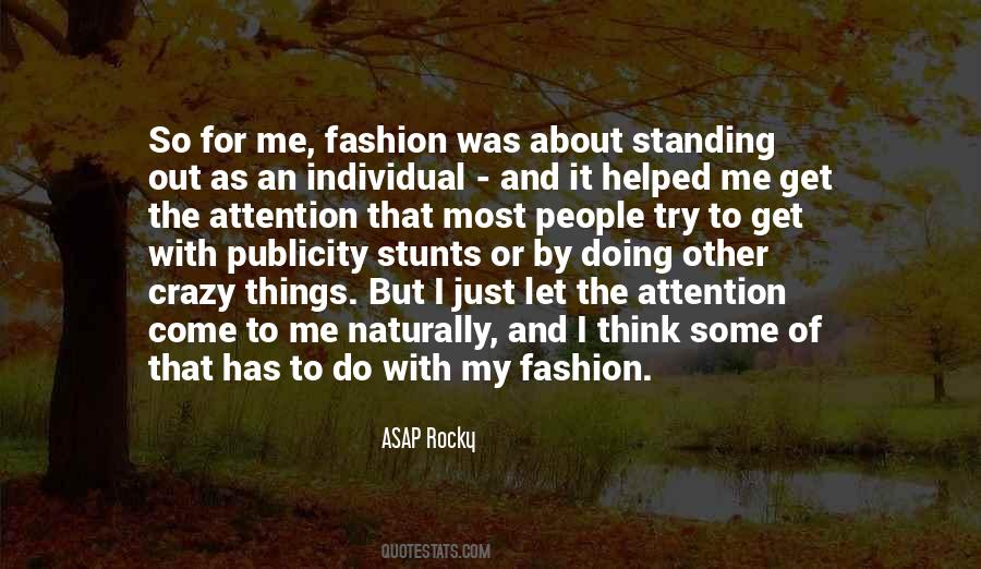 Quotes About Crazy Fashion #1492148