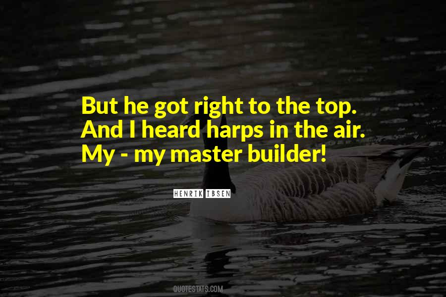 Master Builder Quotes #1716584