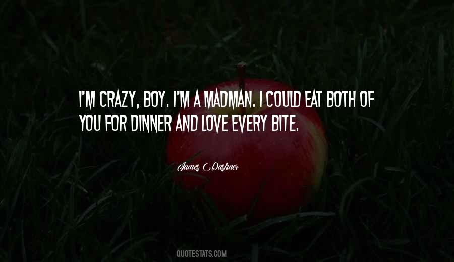 Quotes About Crazy Boy #635672