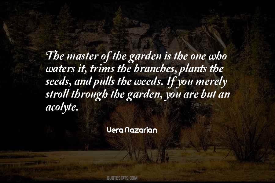 Master Gardener Quotes #508378