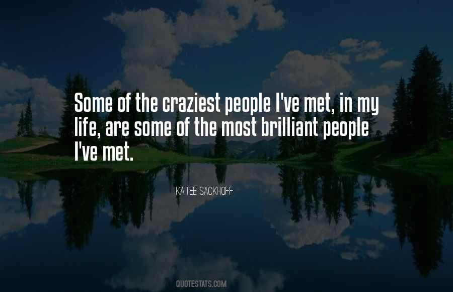 Quotes About Craziest Life #1056255