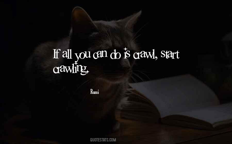 Quotes About Crawl #1379293