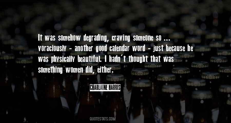 Quotes About Craving Someone #1445321