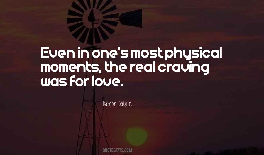 Quotes About Craving For Love #507989