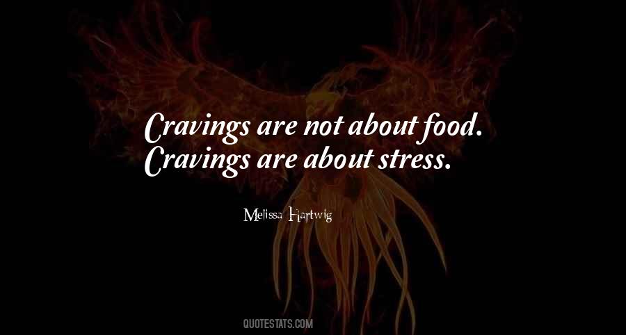 Quotes About Craving Food #863810