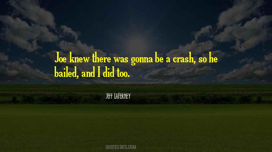 Quotes About Crash #1287996