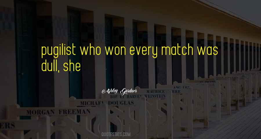 Match Won Quotes #1375880