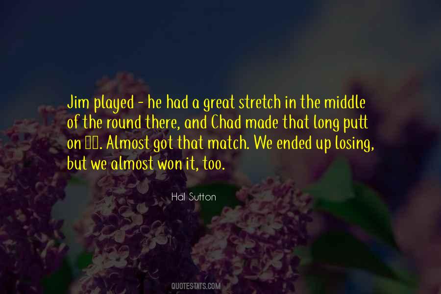 Match Won Quotes #1564768