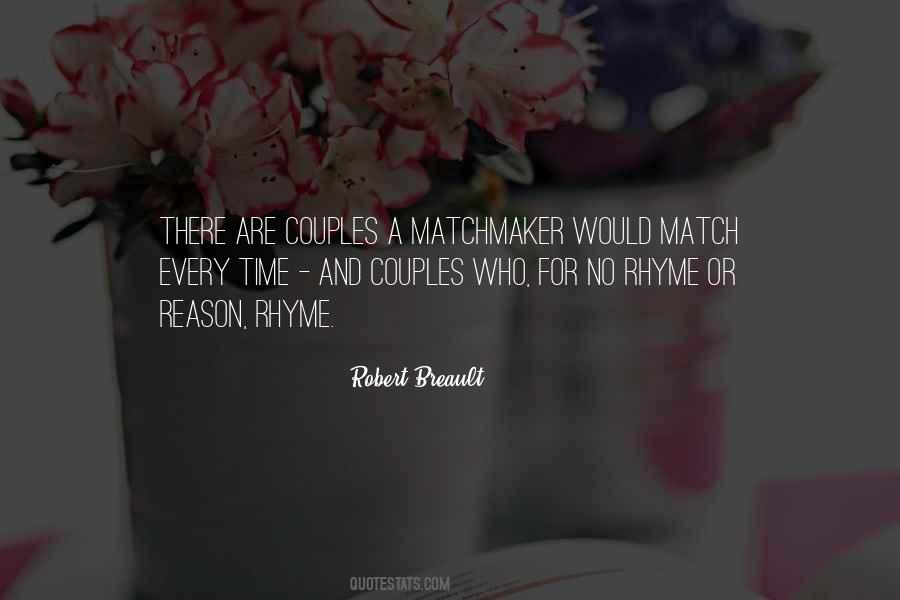 Matchmaker Quotes #1018876