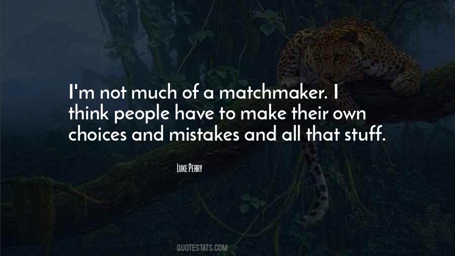 Matchmaker Quotes #1519516