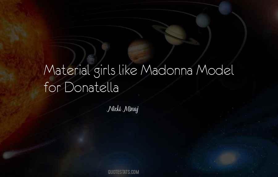 Material Girl Quotes #35660