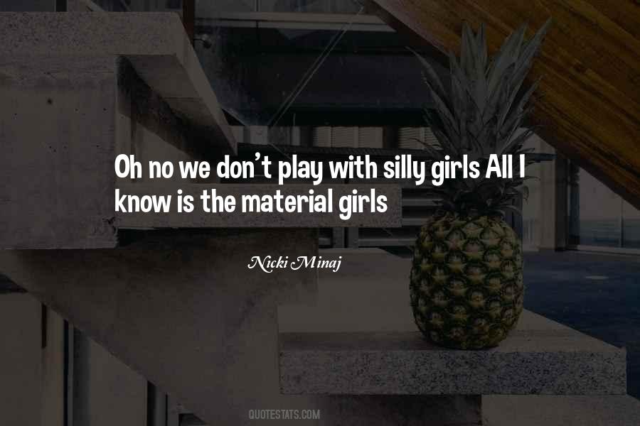 Material Girl Quotes #932162